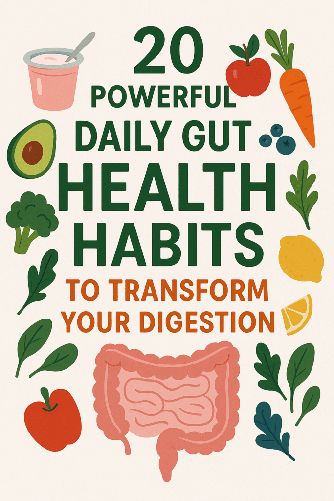 Daily Gut Health Habits