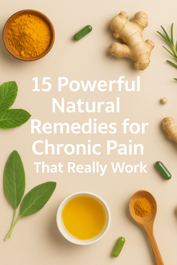 natural remedies for chronic pain