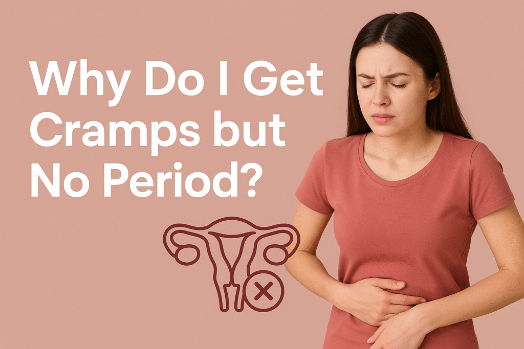 Get Cramps but No Period