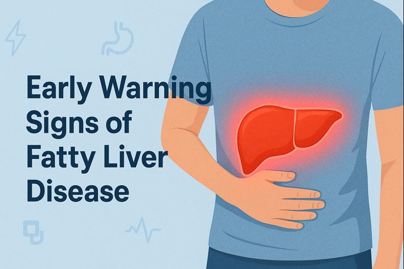 15 Early Warning Signs of Fatty Liver Disease You Should Never Ignore